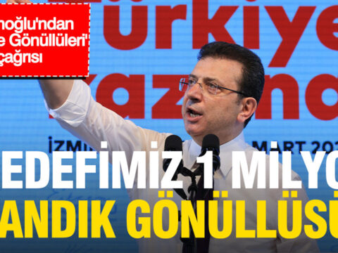 Imamoglundan turkiye gonulluleri cagrisi hedefimiz 1 milyon sandik gonullusu bSLKvp6a